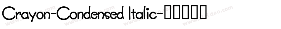 Crayon-Condensed Italic字体转换